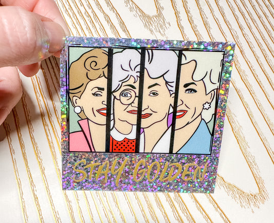 Stay Golden Glitter Sticker