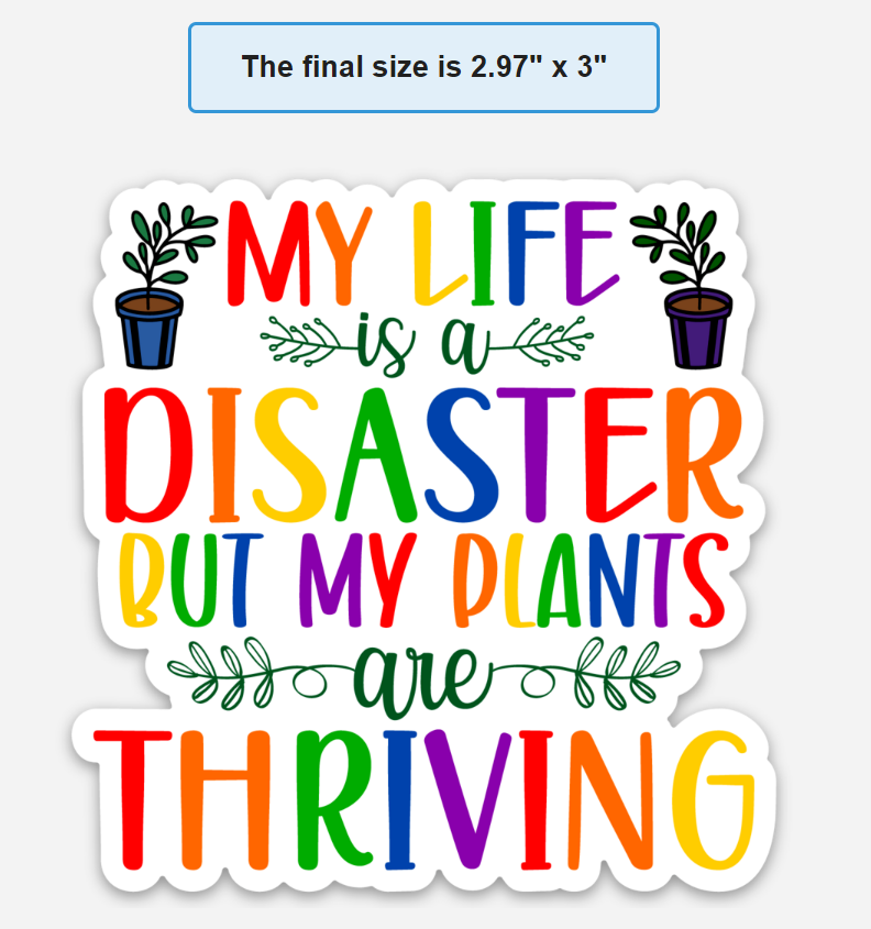 Life is a Disaster - Sticker or Magnet