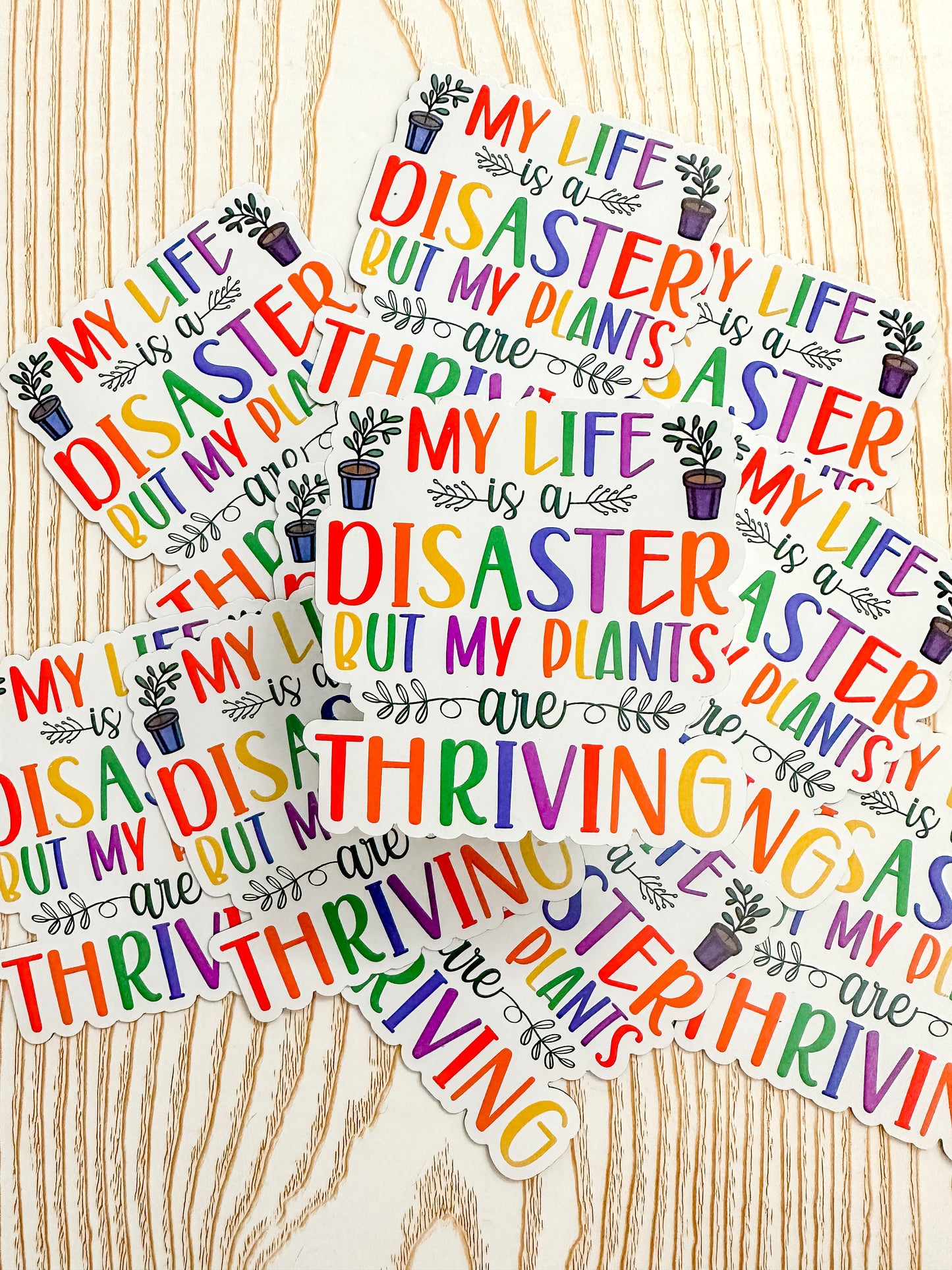 Life is a Disaster - Sticker or Magnet
