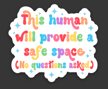 Safe Space Sticker