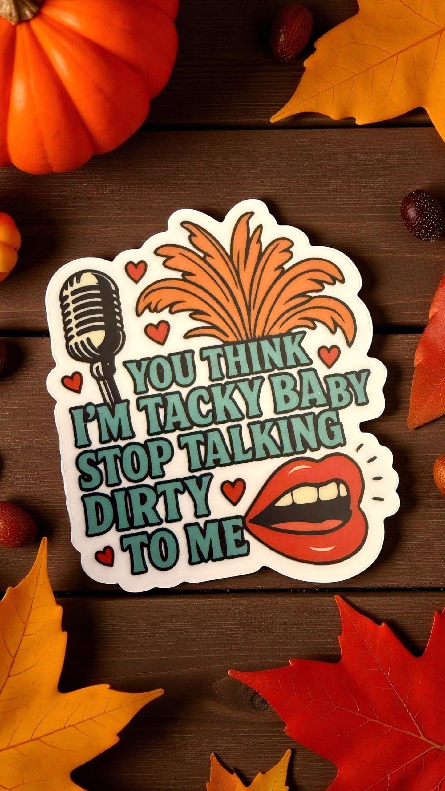 Stop Talking Dirty sticker