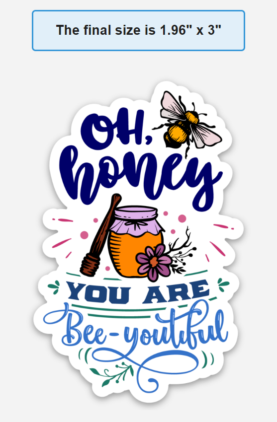 Bee-youtiful - Sticker or Magnet